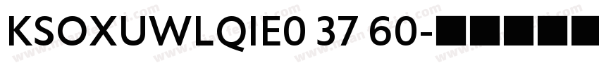KSOXUWLQIE0 37 60字体转换